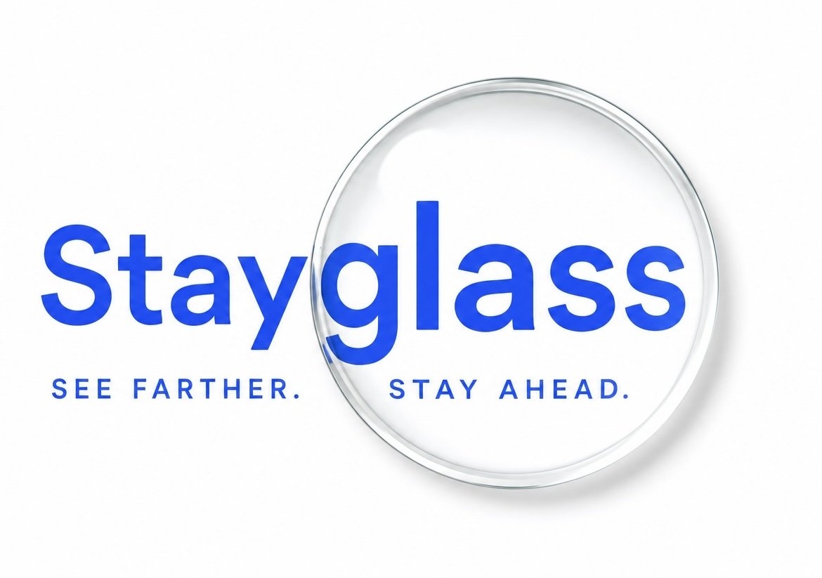 Stayglass — see farther, stay ahead